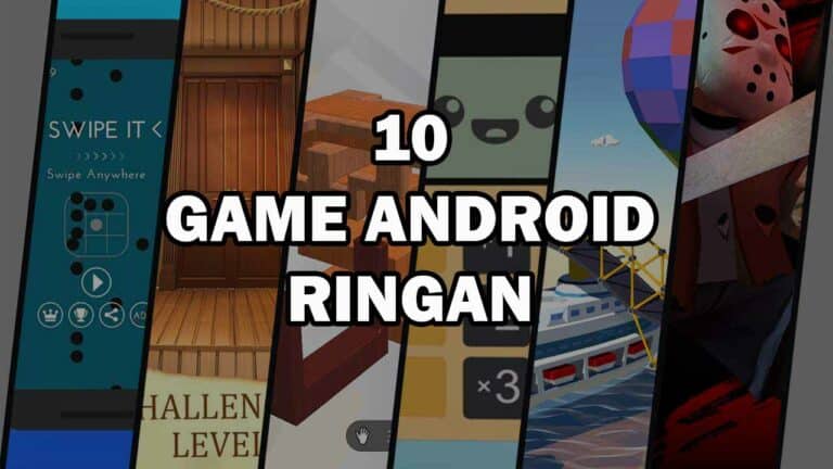 10 Game Android Ringan
