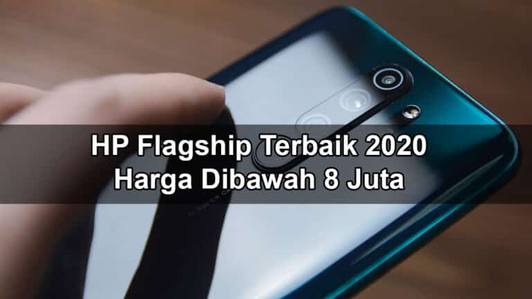 10 HP Flagship Terbaik 2020