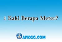 1 Kaki Berapa Meter