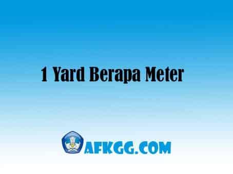 1 Yard Berapa Meter