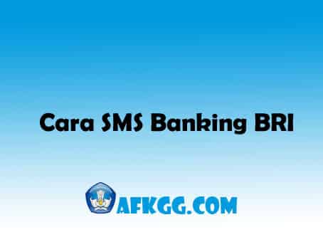 Cara SMS Banking BRI