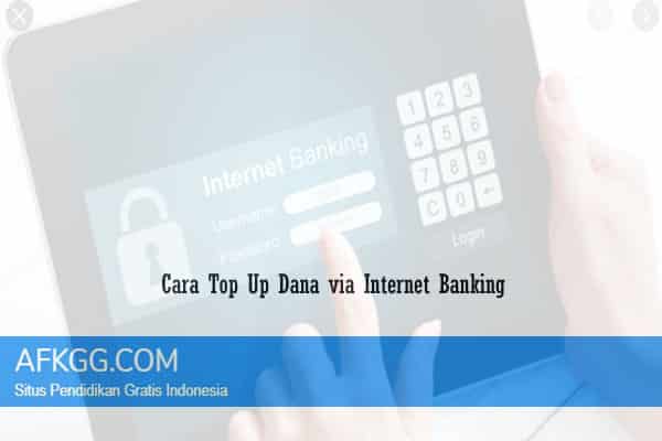 Cara Isi Saldo Dana via Internet Banking