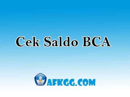 Cara Cek Saldo BCA