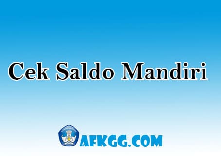 cek saldo mandiri