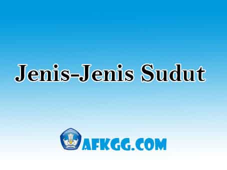 Jenis-jenis Sudut