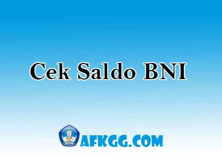 Cara Cek Saldo BNI