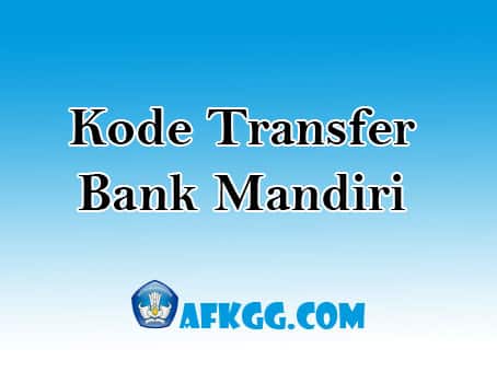 kode transfer bank mandiri