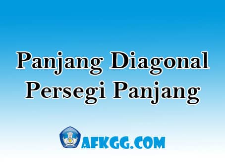 Panjang Diagonal Persegi Panjang