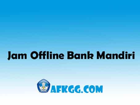 Jam Offline Bank Mandiri