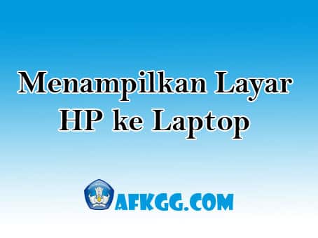 menampilkan layar hp