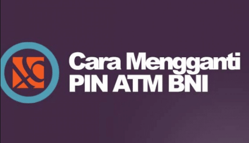 Cara Ganti PIN ATM BNI