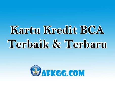 kartu kredit bca terbaik