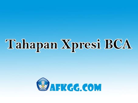 Tahapan Xpresi BCA