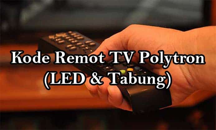 Kode Remot TV Polytron