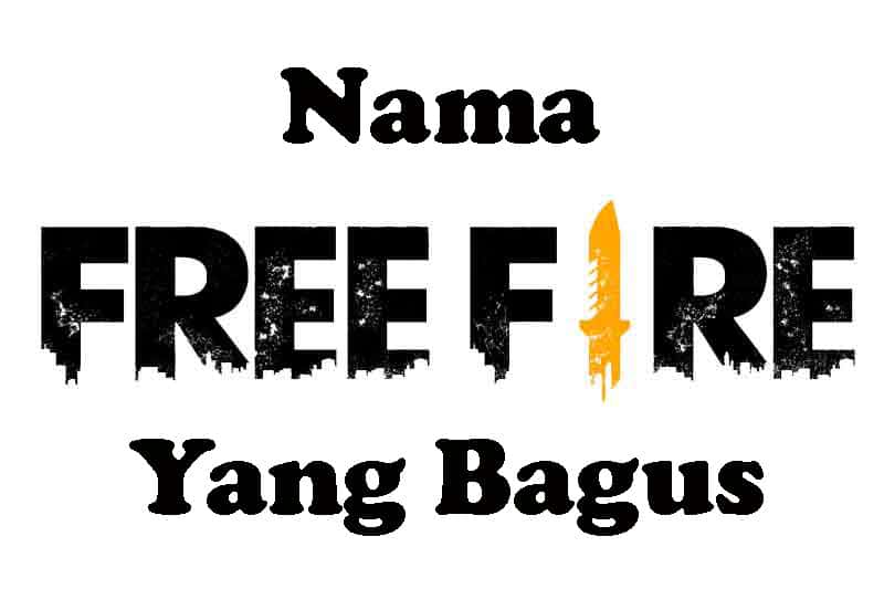 Nama FF Yang Bagus